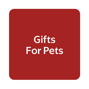 Gifts for Pets