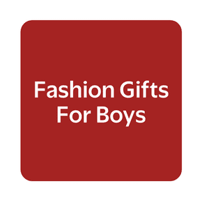 Fashion gifts for boys
