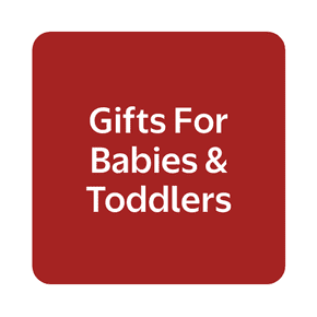 Gifts for Baby & Toddler