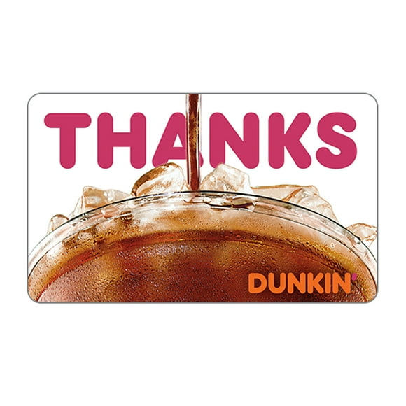 Dunkin’ $15 Thank You eGift Card [Email Delivery]